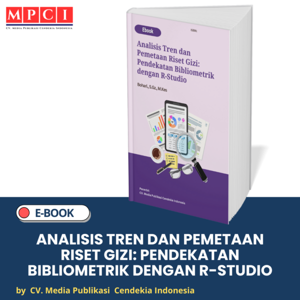 Analisis Tren dan Pemetaan Riset Gizi: Pendekatan Bibliometrik dengan R-Studio